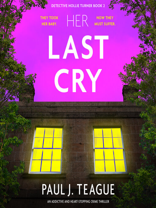 Title details for Her Last Cry by Paul J. Teague - Wait list